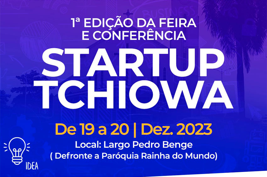 Cabinda acolhe 1ª edição da Feira e Conferência Startup Tchiowa