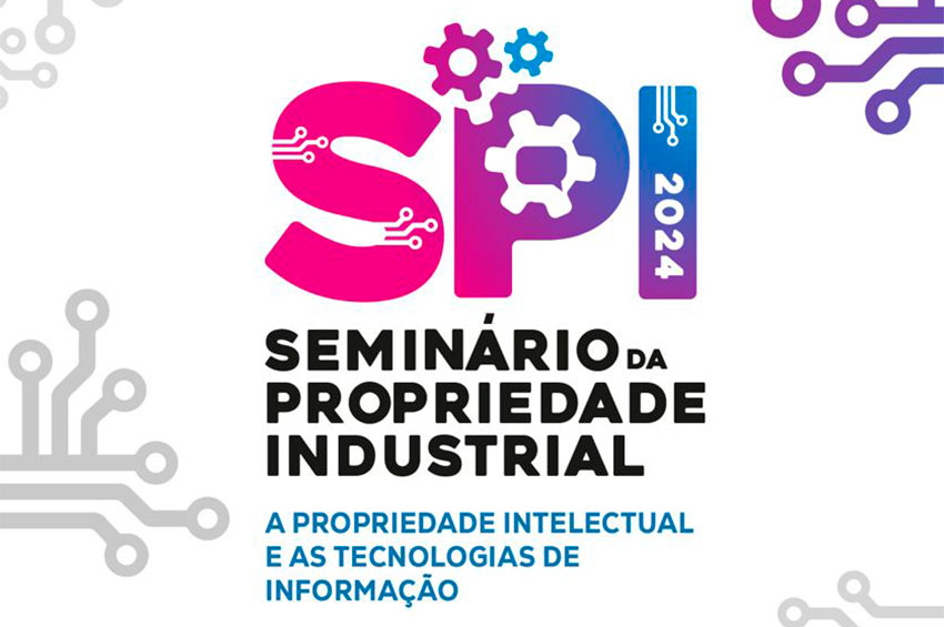 IAPI e Portão realizam seminário consultivo sobre propriedade industrial